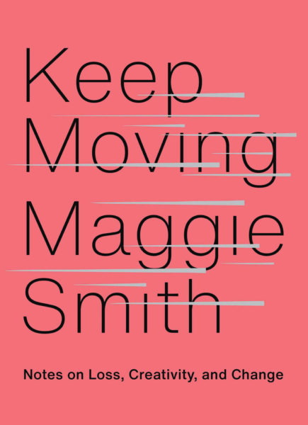 Maggie Smith "Keep Moving"