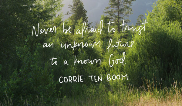 Corrie Ten Boom Quote
