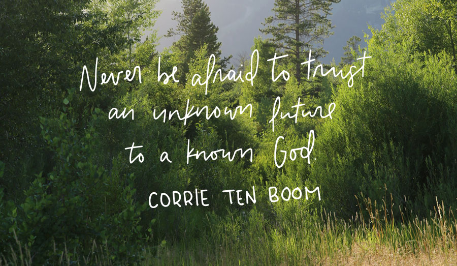 Corrie Ten Boom Quote